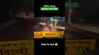 Wait For End 😱 Hrtc Volvo Delhi To Bir shorts volvo [upl. by Nahgeam952]