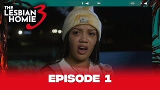 The Lesbian Homie Season 3  Episode 1 biggjah [upl. by Enoved]