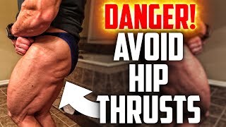 DANGER  Avoid HipThrusts  Tiger Fitness [upl. by Vaenfila]