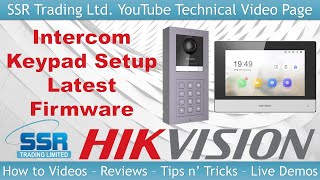 How to Setup Hikvision Modular Intercom Keypad Latest Firmware 2022 DSKD8003IME1 DSKDKP [upl. by Arihs]