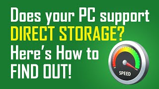 How to Check If your PC Supports DirectStorage 11 [upl. by Amar676]