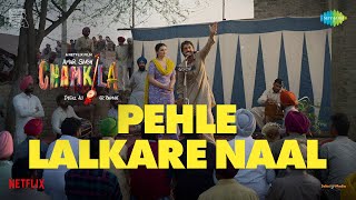 Pehle Lalkare Naal Main Dar Gai  Amar Singh Chamkila  Amarjot  Imtiaz Ali [upl. by Akinahs]