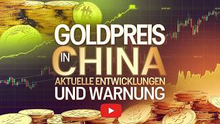 Goldpreis in China Aktuelle Entwicklungen un [upl. by Kallista]