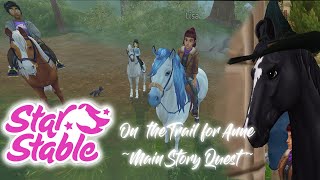 StarStableOnline On the trail for Anne Main Story Quest [upl. by Nnaassilem]