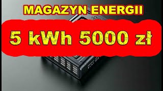 Magazyn Energii 5 kWh za 5 tys zł [upl. by Anairo352]