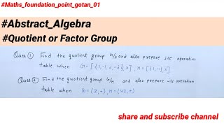 abstractalgebra grouptheory QuotientorFactorGroup importantquestions [upl. by Avihs]