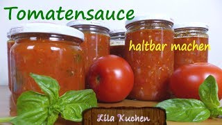 Tomatensauce halbtbar machen Rezept  Tomaten einkochen auf Vorrat  Wie Tomatensoße einkochen [upl. by Janeczka396]