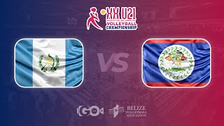 GUA vs BIZ  XX U21 Women’s Central American Volleyball Championship [upl. by Frants243]