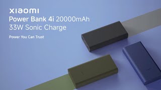 Xiaomi Power Bank 4i 20000mAh 33W  Power You Can Trust [upl. by Alvin]