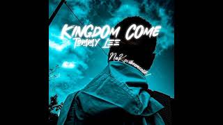 Tommy LeeKingdom Come 2023Official Audio mp3 [upl. by Kile266]