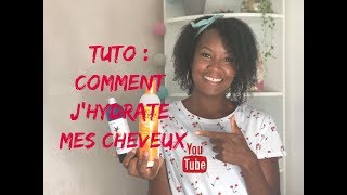 TUTO  COMMENT JHYDRATE MES CHEVEUX [upl. by Arabella]