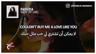 Faouzia  HABIBI MY LOVE مترجمة lyrics [upl. by Richmond760]