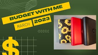 March Budget with Me  Changes Debt free Journey  Cash Budgeter [upl. by Aschim607]