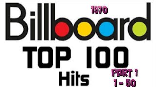 Billboards Top 100 Songs Of 1970 Part 1 150 [upl. by Ilegna590]