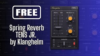 One of the best FREE Spring Reverb  Spring Reverb TENS JR by Klanghelm  Sound Demo [upl. by Alcot686]