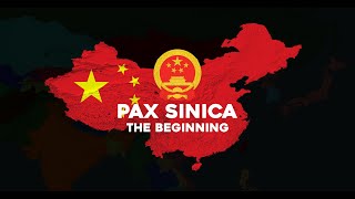 Pax Sinica  The Prologue [upl. by Anirda]