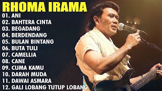 RHOMA IRAMA FULL ALBUM quotANI BAHTERA CINTA BEGADANGquot DANGDUT LAWAS NOSTALGIA [upl. by Vasos]