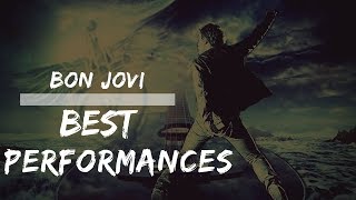 BON JOVI ⭐️ BEST LIVE PERFORMANCES EVER [upl. by Airekat]