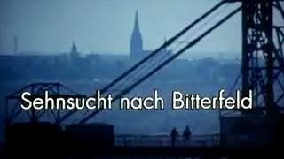 SEHNSUCHT NACH BITTERFELD Trailer [upl. by Colvert324]