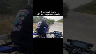 3 second timer r15 vs tvs power mode shorts shortsyoutube shortsviral trending [upl. by Leena]