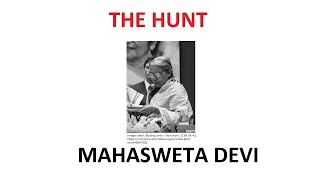 Story THE HUNT by Mahasweta Devi [upl. by Perron766]