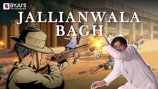 In Memoriam  Jallianwala Bagh Massacre  Indian History with BYJUS [upl. by Gert]