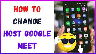 How To Change Host Google Meet [upl. by Melody]