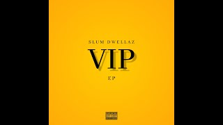 Slum Dwellaz  VIP feat Carl Canny Cholo Al Phonsus amp AQ Official Audio [upl. by Oniotna]