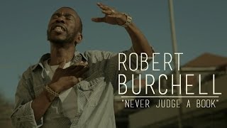 Robert Burchell  Never Judge A Book [upl. by Artep20]