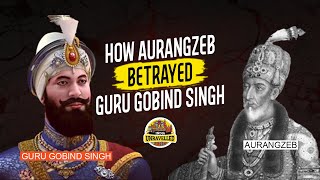 This Is How Aurangzeb Betrayl Led To Martyrdom of Guru Gobind Singhs Sons [upl. by Emanuele]