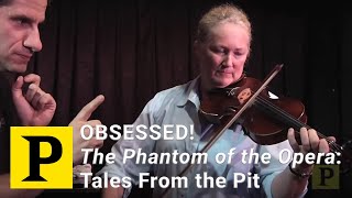 OBSESSED The Phantom of the Opera Tales From the Pit [upl. by Kutzer]