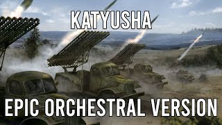 Katyusha Катюша  EPIC Soviet Instrumental Song [upl. by Bourque]