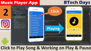 2 Music Player App  Click to Play Song and Working on Play and Pause Button  Android Project [upl. by Nosro586]