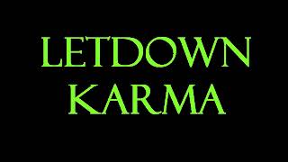 Letdown  Karma KaraokeInstrumental [upl. by Avihs217]