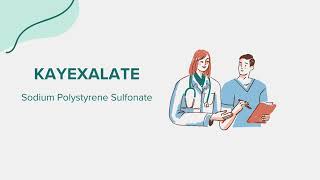 Kayexalate Sodium Polystyrene Sulfonate  Drug Rx Information [upl. by Vedi]