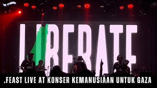 FEAST BERITA KEHILANGAN LIVE AT KONSER KEMANUSIAAN UNTUK GAZA [upl. by Yarazed]