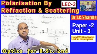 Polarisation of Light by Refraction for BSc 2nd  Polarisation by Scattering for BSc 2nd  L3 [upl. by Ecienahs]