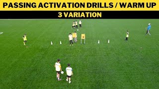 Passing Activation Drills  Warm UP  3 Variation  FootballSoccer Drill [upl. by Airda599]