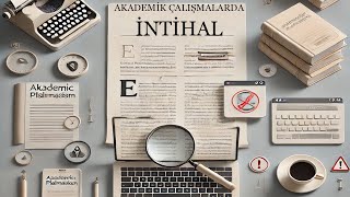 İntihal Nedir Türleri Nelerdir Nasıl Kurtuluruz [upl. by Hallvard828]