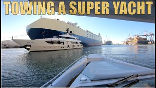 SUPER YACHT GETS TOWED TO THE SHIPYARD [upl. by Yob]