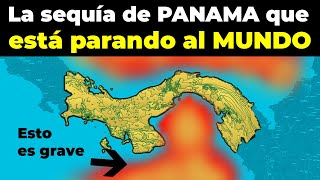 Como el fenómeno del Niño está destruyendo el canal de Panama [upl. by Akirdnahs]