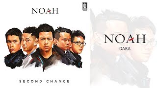 NOAH  Dara  Official Audio NOAH Version [upl. by Elleinahc725]