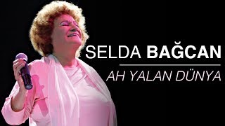 Selda Bağcan  Ah Yalan Dünya [upl. by Cate872]