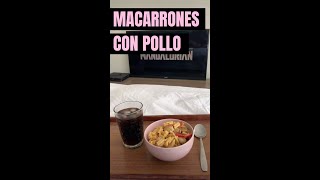 Macarrones con pollo Chicken MacampCheese [upl. by Nnaytsirk713]