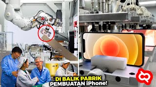 Jadi Smartphone Terbaik Masa Kini Ternyata Begini Proses Mesin Pembuatan iPhone Di Pabrik Modern [upl. by Charla]