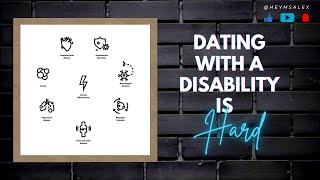 The Later Daters  Dating while Disabled  Invisible Illness  quotBoringquot People  Friends with an Ex [upl. by Giaimo757]