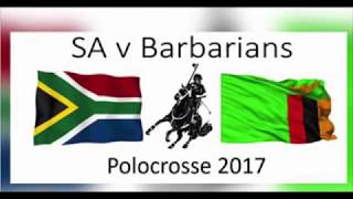 Zambian Barbarians Polocrosse Tour to South Africa [upl. by Nnayllehs]