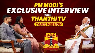 PM Modis exclusive interview with Thanthi TV  Tamil Version [upl. by Atikihs]