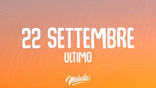 Ultimo  22 settembre Testo  Lyrics [upl. by Teryn910]