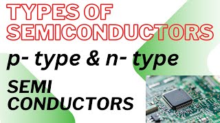 ntype amp ptype semiconductorchemistry SR [upl. by Ardnaxila819]